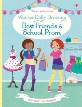 Paperback Sticker Dolly Dressing Best Friends and School Prom Book