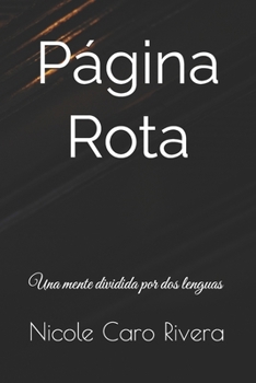 Paperback Página Rota: Una mente dividida por dos lenguas [Spanish] Book