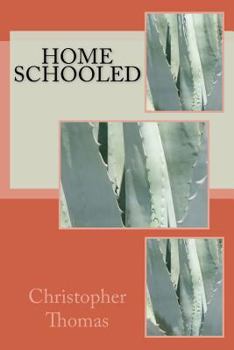 Paperback Home Schooled Book