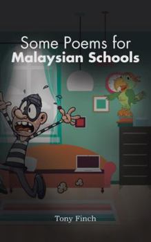 Paperback Some Poems for Malaysian Schools Book