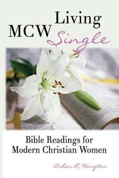 Paperback MCW Living Single: Bible Readings for Modern Christian Women Book