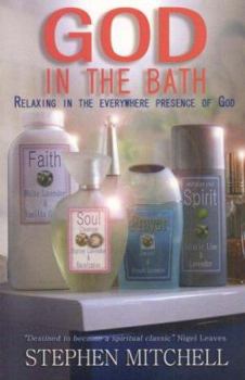 Paperback God in the Bath: Relaxing in the Everywhere Presence of God Book