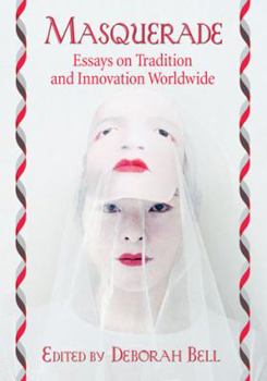 Paperback Masquerade: Essays on Tradition and Innovation Worldwide Book