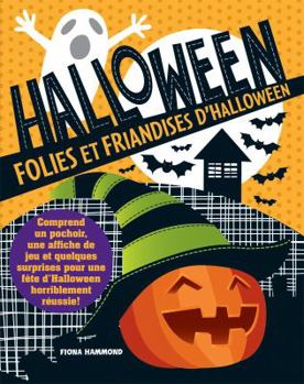 Paperback Folies Et Friandises d'Halloween [French] Book