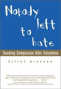Paperback Nobody Left to Hate: Teaching Compassion After Columbine Book