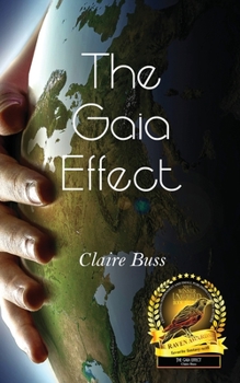 The Gaia Effect (The Gaia Collection) - Book #1 of the Gaia Collection