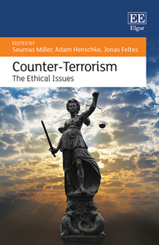Hardcover Counter-Terrorism: The Ethical Issues Book