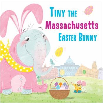 Hardcover Tiny the Massachusetts Easter Bunny Book