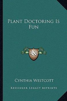 Plant Doctoring Is Fun