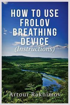 Paperback How to Use Frolov Breathing Device (Instructions) Book