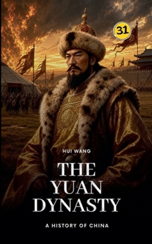 Paperback The Yuan Dynasty: A History of China Book