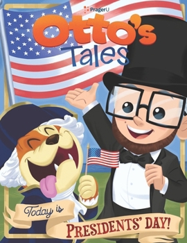 Paperback Otto's Tales: Today is Presidents' Day Book