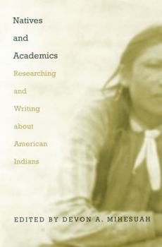 Paperback Natives and Academics: Researching and Writing about American Indians Book