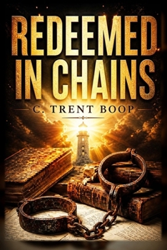 Redeemed in Chains