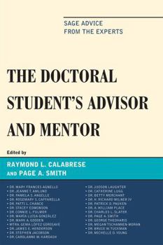 Paperback The Doctoral StudentOs Advisor and Mentor: Sage Advice from the Experts Book