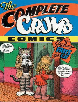 Paperback The Complete Crumb Comics Vol. 3: Starring Fritz the Cat Book