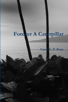 Paperback Forever A Caterpillar Book