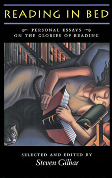 Hardcover Reading in Bed: Personal Essays on the Glories of Reading Book