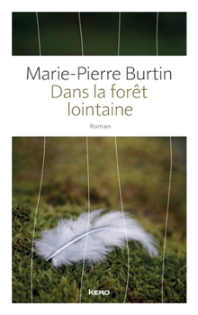 Paperback Dans la forêt lointaine [French] Book