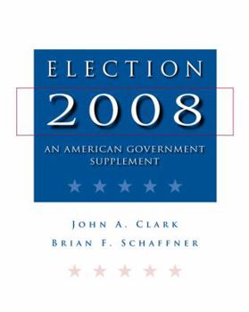 Paperback Election 2008: An American Government Supplement Book