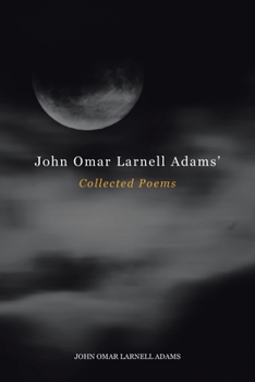 Paperback John Omar Larnell Adams' Collected Poems Book