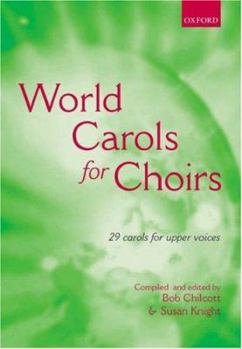 Paperback World Carols for Choirs (Ssa): Paperback Book