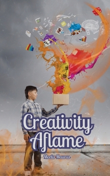 Paperback Creativity Aflame Book