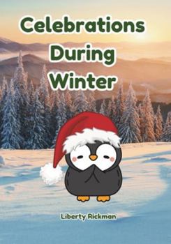 Paperback Celebrations During Winter: Cultural diversity for early learners Book