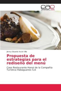 Paperback Propuesta de estrategias para el rediseño del menú [Spanish] Book