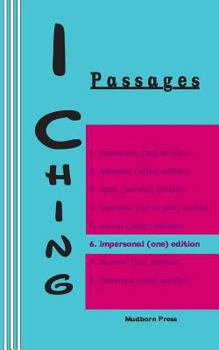 Paperback I Ching: Passages 6. impersonal (one) edition Book