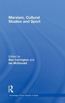 Hardcover Marxism, Cultural Studies and Sport Book