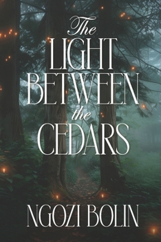 Paperback The Light Between the Cedars Book