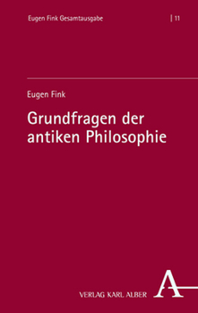 Hardcover Grundfragen Der Antiken Philosophie [German] Book