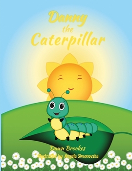 Paperback Danny the Caterpillar Book