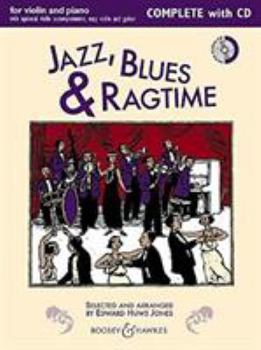 Paperback Jazz, Blues & Ragtime: With a CD of Performance and Backing Tracks Complete Edition (Violin, Guitar, Piano) Book