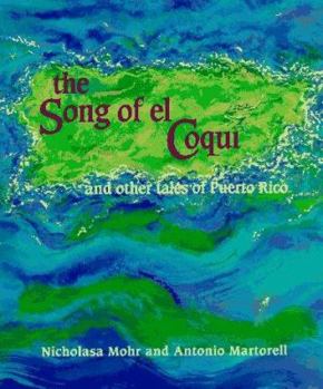 Hardcover The Song of El Coqui and Other Tales of Puerto Rico Book