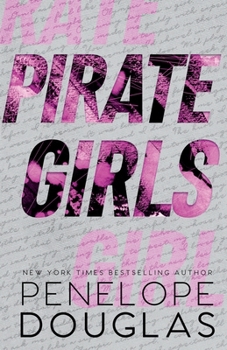 Pirate Girls (Hellbent) - Book #2 of the Hellbent