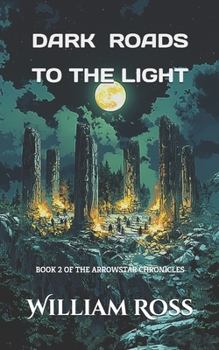 Paperback Dark Roads to the Light Book