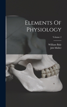 Hardcover Elements Of Physiology; Volume 2 Book