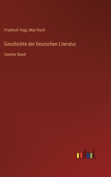 Hardcover Geschichte der Deutschen Literatur: Zweiter Band [German] Book