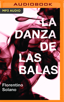 Audio CD La Danza de Las Balas [Spanish] Book