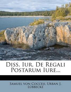 Paperback Diss. Iur. de Regali Postarum Iure... Book