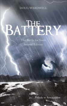 Paperback The Battery: The Battle for Souls Book