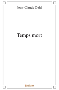 Paperback Temps mort [French] Book