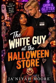 Paperback The White Guy at the Halloween Store: A BWWM Halloween Coworker Romantic Comedy Book