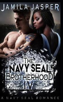 Paperback The Navy Seal Brotherhood: A Navy Seal Romance Book