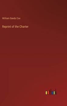 Hardcover Reprint of the Charter Book