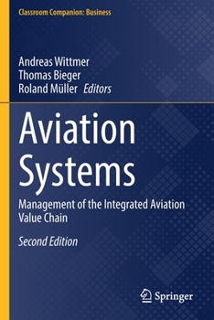 Paperback Aviation Systems: Management of the Integrated Aviation Value Chain Book