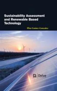 Hardcover Sustainability Assessment and Renewable Based Technology Book