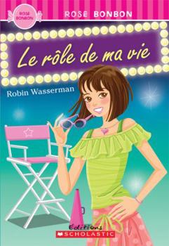 Paperback Rose Bonbon: Le R?le de Ma Vie [French] Book